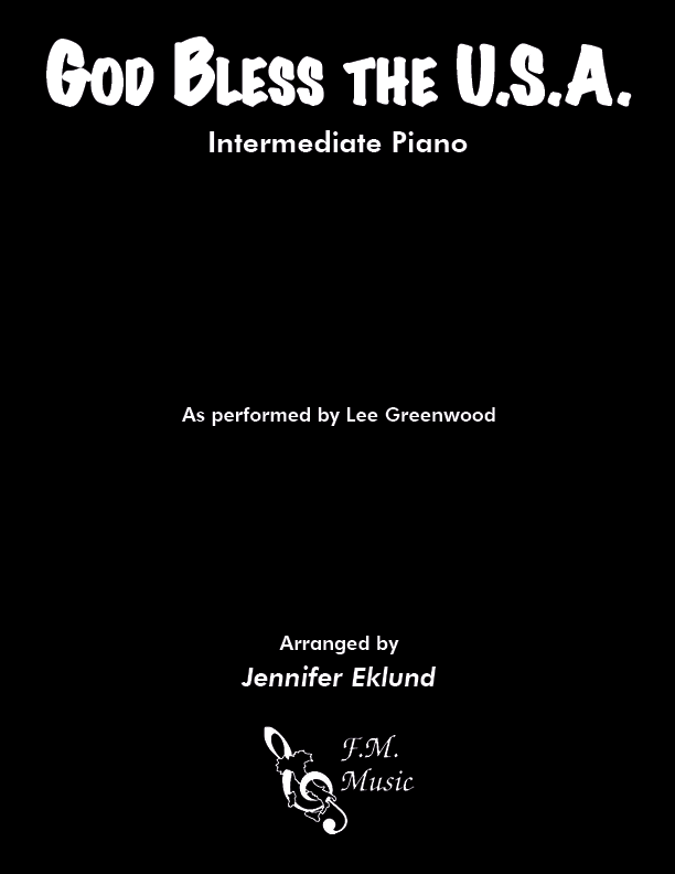 God Bless The U.S.A. (Intermediate Piano)